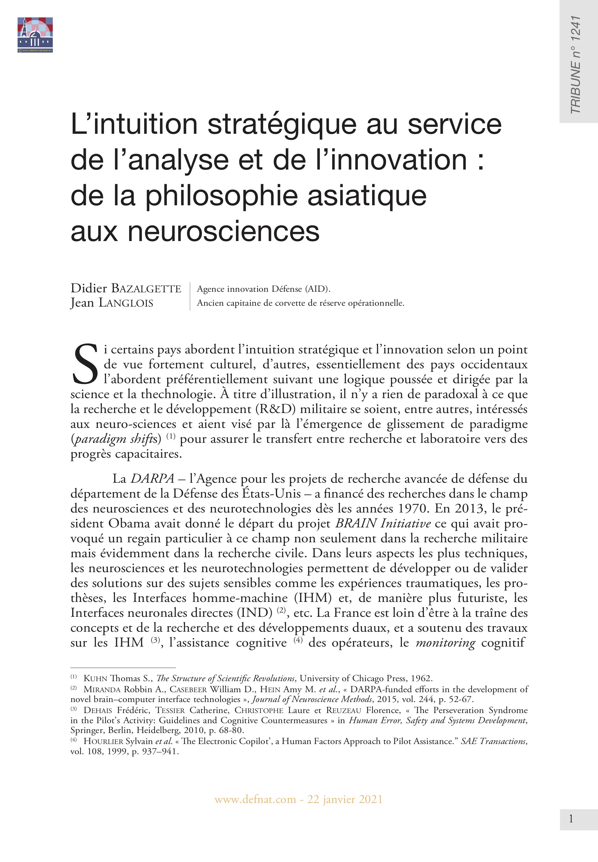 L’intuition stratégique au service de l’analyse et de l’innovation : de la philosophie asiatique aux neurosciences (T 1241)
